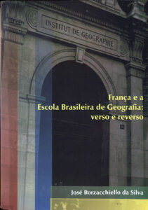 Capa do livro França e a Escola Brasileira de Geografia