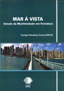 Capa do livro Mar à vista: estudo da maritimidade em Fortaleza
