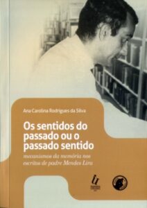 Capa do livro Os sentidos do passado ou o passado sentido